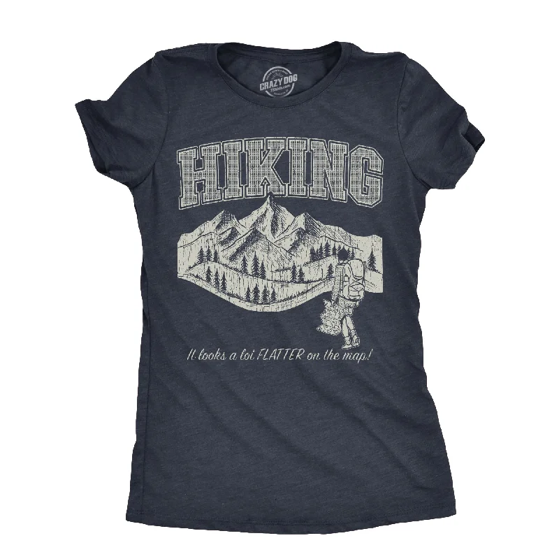 Elegant Series Hiking It Looks A Lot Flatter On The Map Women's T Shirt