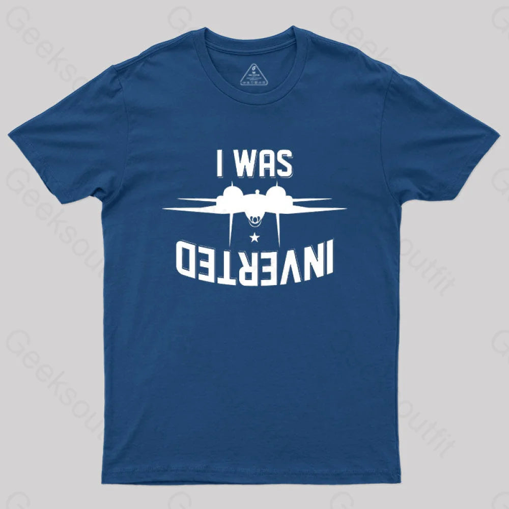 Creative Prints I Was Inverted T-Shirt