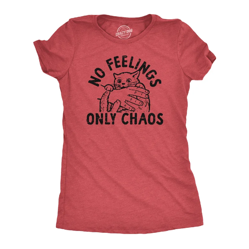 Street Style No Feelings Only Chaos Women's T Shirt