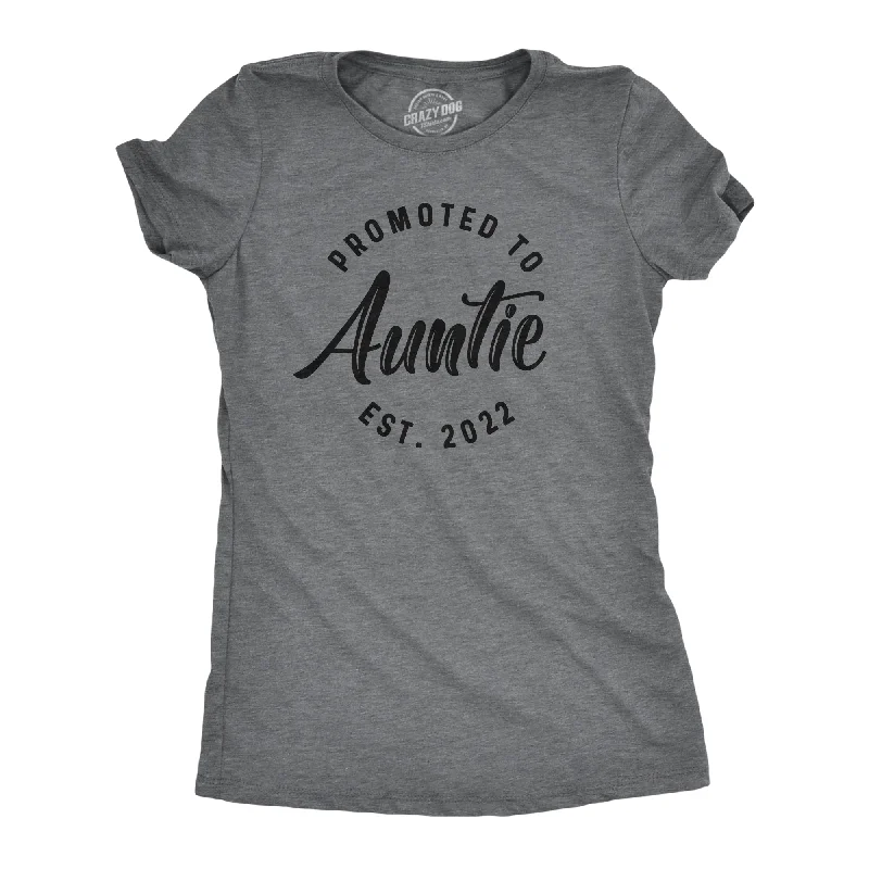 Soft Fashion Promoted To Auntie 2022 Women's T Shirt