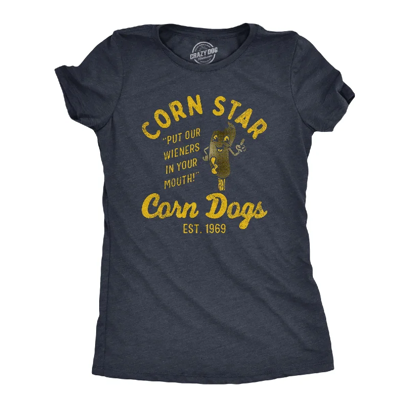 Trendy Wear Corn Star Corn Dogs Women's T Shirt