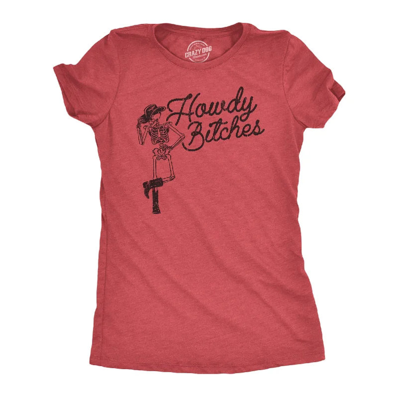 Fashion And Simplicity Howdy Bitches Women's T Shirt
